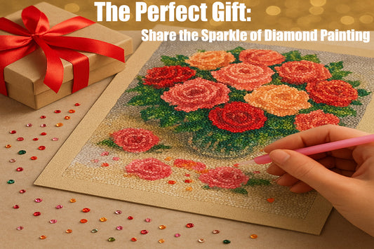 The Perfect Gift: Share the Sparkle of Diamond Painting